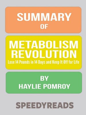 cover image of Summary of Metabolism Revolution: Lose 14 Pounds in 14 Days and Keep It Off for Life by Haylie Pomroy